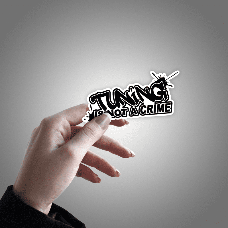 Tuning Is Not A Crime Sticker – stickermirchi.com