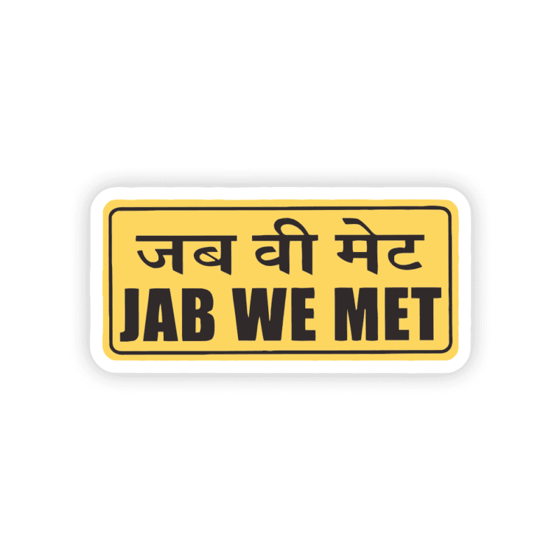 Jab We Met Movie Sign Sticker stickermirchi com